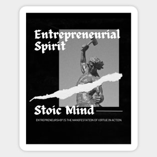 Entrepreneurial Spirit Stoic Mind Sticker